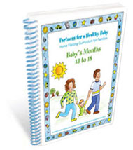 Home Visiting Curriculum for Families: Baby's Months 13-18
